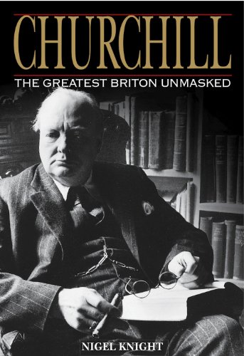 Churchill. The Greatest Briton Unmasked von David & Charles