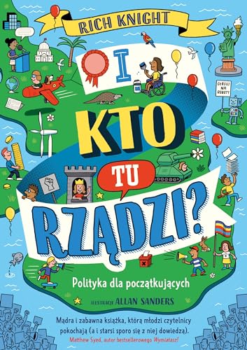 I kto tu rządzi?: Polityka dla początkujących