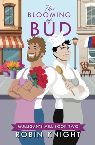The Blooming of Bud: Special Illustrated Cover Edition (Mulligan's Mill (Special Illustrated Cover Editions), Band 2) von Independently published