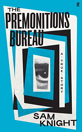 The Premonitions Bureau: A Sunday Times bestseller von Faber & Faber