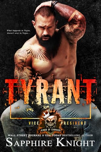 Tyrant: Kings of Carnage MC VP (Kings of Carnage MC - Alabama, Band 1) von Independently published