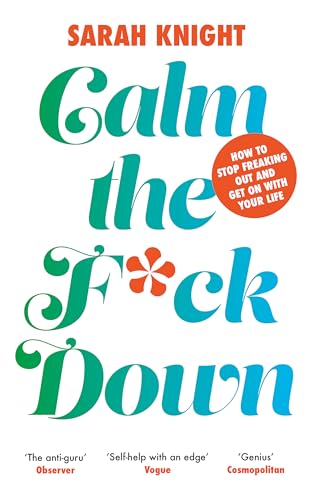 Calm the F**k Down (A No F*cks Given Guide) von Quercus