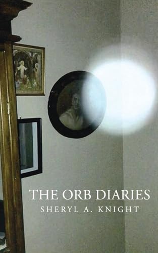 The Orb Diaries von FriesenPress