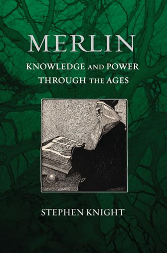 Merlin: Knowledge and Power through the Ages