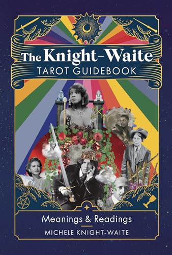 The Knight-Waite Tarot Guidebook: Meanings & Readings von John Murray One