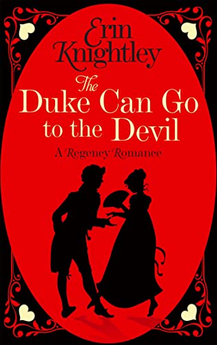 The Duke Can Go to the Devil (Prelude to a Kiss) von Hachette