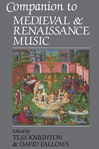 Companion to Medieval and Renaissance Music von University of California Press