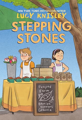 Stepping Stones: (A Graphic Novel) (Peapod Farm, Band 1)