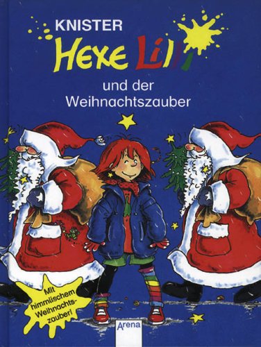 Hexe Lilli und der Weihnachtszauber: Mit himmlischem Weihnachtszauber!