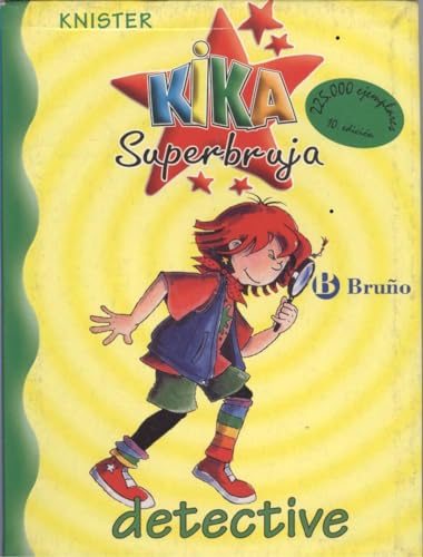 Kika Superbruja, detective (Castellano - A PARTIR DE 8 AÑOS - PERSONAJES - Kika Superbruja, Band 1)