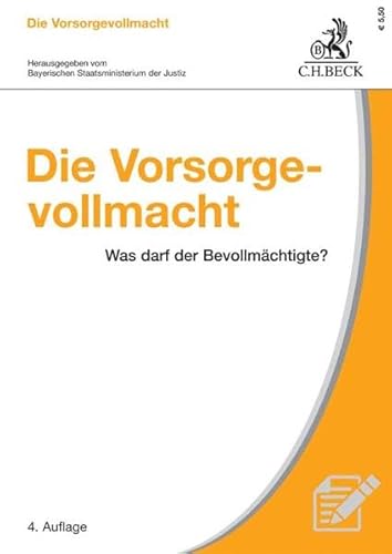 Die Vorsorgevollmacht: Was darf der Bevollmächtigte?