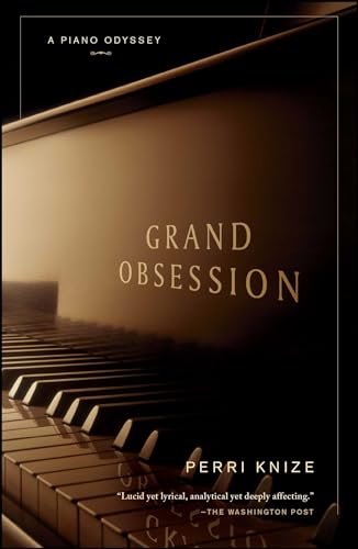 Grand Obsession: A Piano Odyssey von Scribner Book Company