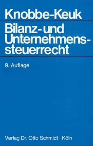 Bilanz- und Unternehmenssteuerrecht / Bilanz- und Unternehmenssteuerrecht Bilanz- und Unternehmenssteuerrecht / Bilanz- und Unternehmenssteuerrecht