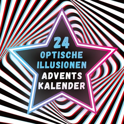 Optische Illusionen Adventskalender: Visuelle Herausforderungen, die deinen Verstand verblüffen werden! Das perfekte Geschenk für junge Entdecker und Menschen jeden Alters Optische Illusionen Adventskalender: Visuelle Herausforderungen, die deinen Verstand verblüffen werden! Das perfekte Geschenk für junge Entdecker und Menschen jeden Alters