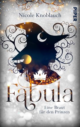 Fabula – Eine Braut für den Prinzen: Märchenhafte Romantasy | Eine witzige, märchenhafte Geschichte über Liebe und Selbstfindung Fabula – Eine Braut für den Prinzen: Märchenhafte Romantasy | Eine witzige, märchenhafte Geschichte über Liebe und Selbstfindung