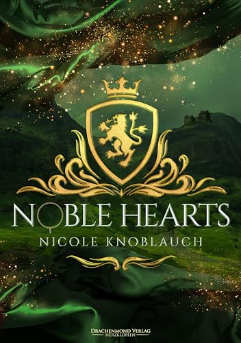 Noble Hearts: Noble Reihe - Band 2 (Herzdrachen)