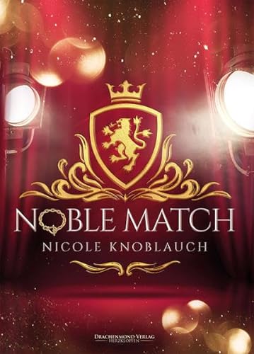 Noble Match: Noble Reihe - Band 1 (Herzdrachen) von Drachenmond Verlag GmbH