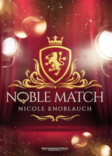 Noble Match: Noble Reihe - Band 1 (Herzdrachen)