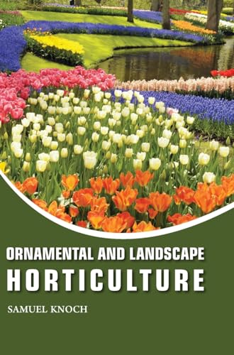 Ornamental and Landscape Horticulture von DISCOVERY PUBLISHING HOUSE