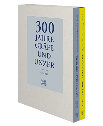 300 Jahre GRÄFE UND UNZER (Bände 1+2): Illustrierte Chronik des Verlages