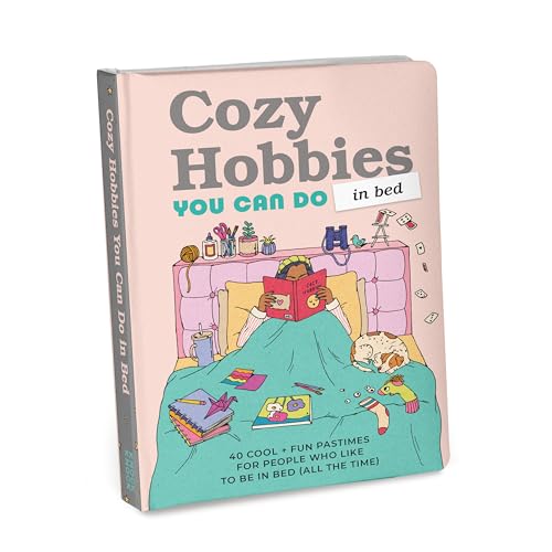 Cozy Hobbies You Can Do in Bed: 40 Cool + Fun Pastimes (Knock Knock Cozy Hobbies Books) von Knock Knock