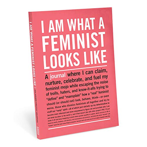 Knock Knock I Am What a Feminist Looks Like Inner-truth Journal Knock Knock I Am What a Feminist Looks Like Inner-truth Journal
