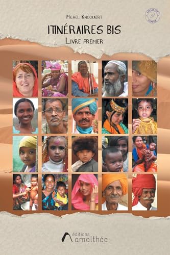 ITINÉRAIRES BIS: LIVRE PREMIER - NOUVELLE ÉDITION von AMALTHEE