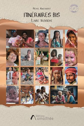 ITINÉRAIRES BIS: LIVRE TROISIEME von AMALTHEE