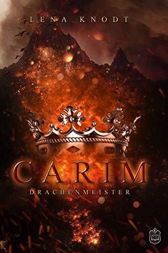 Carim Drachenkönig: Carim Band 3 von Eisermann Verlag