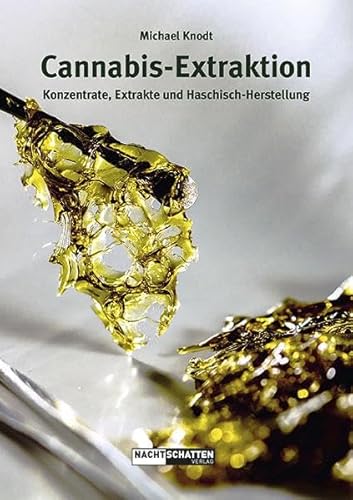 Cannabis-Extraktion: Konzentrate, Extrakte und Haschisch-Herstellung Cannabis-Extraktion: Konzentrate, Extrakte und Haschisch-Herstellung