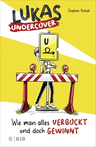 Lukas Undercover – Wie man alles verbockt und doch gewinnt: Band 1 von FISCHER KJB