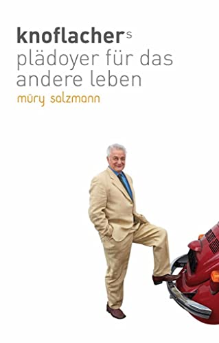 verkehrt! knoflachers plädoyer für ein anderes leben von Mry Salzmann Verlags Gmb