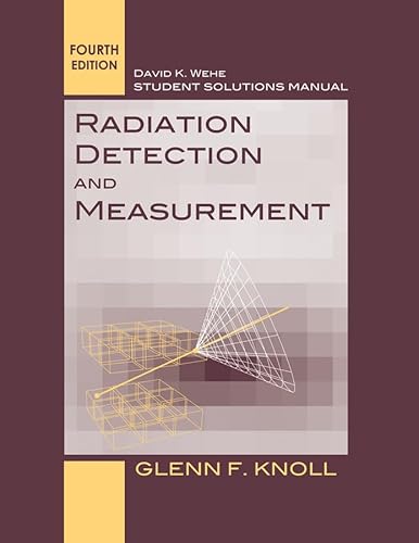 Radiation Detection and Measurement 4e SSM von Wiley