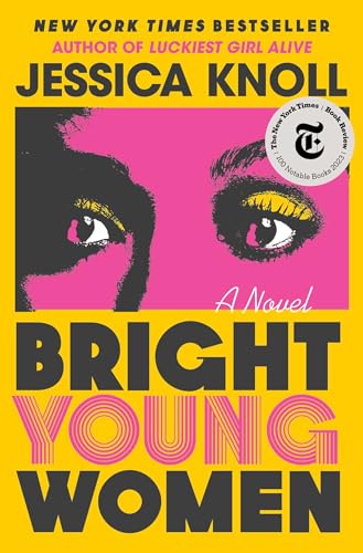 Bright Young Women: A Novel von S&S/ Marysue Rucci Books