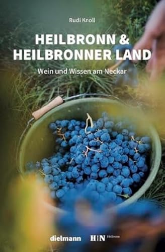 Heilbronn & Heilbronner Land: Wein und Wissen am Neckar