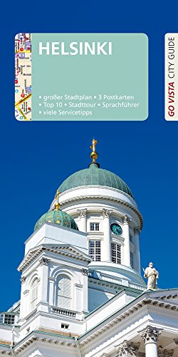 GO VISTA: Reiseführer Helsinki: Mit Faltkarte und 3 Postkarten (Go Vista City Guide)