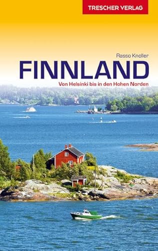 Reiseführer Finnland: Von Helsinki bis in den Hohen Norden (Trescher-Reiseführer)