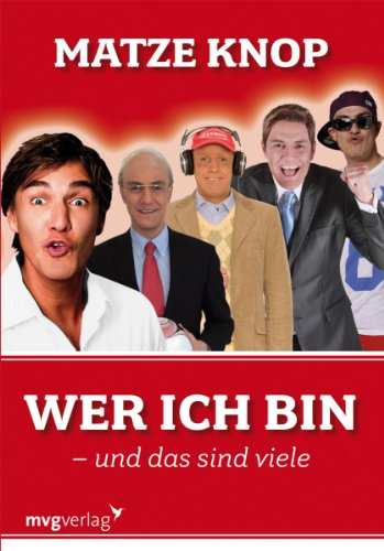 Wer ich bin - und das sind viele von mvg Verlag,