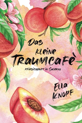 Das kleine TraumCafé: Pfirsichduft in Salerno