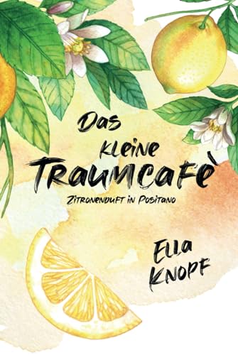 Das kleine TraumCafé: Zitronenduft in Positano