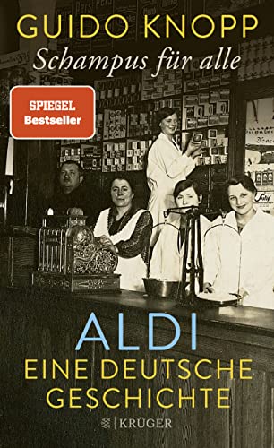 Schampus für alle: ALDI eine deutsche Geschichte