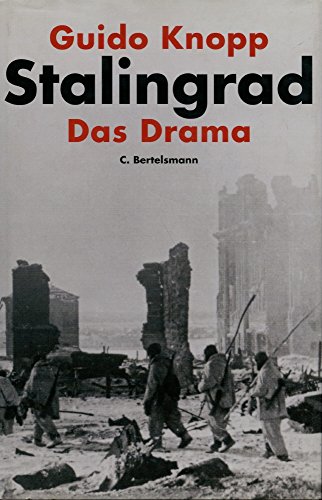 Stalingrad: Das Drama Stalingrad: Das Drama