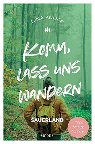 Komm, lass uns wandern. Sauerland