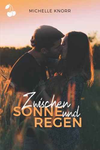 Zwischen Sonne und Regen von Cherry Publishing