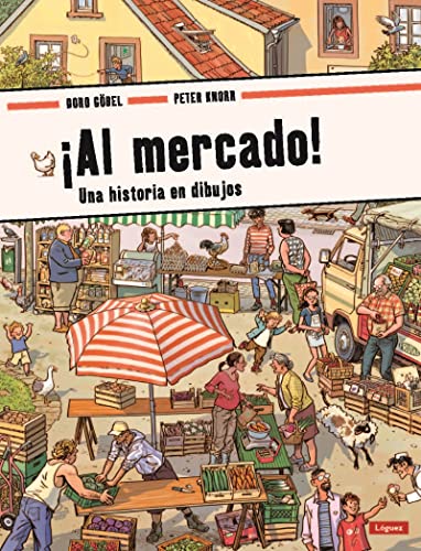 ¡Al mercado! (Pequeñológuez) von Loguez Ediciones