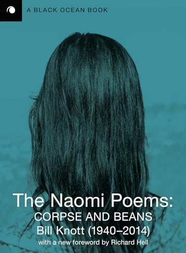 The Naomi Poems: Corpse and Beans von Black Ocean