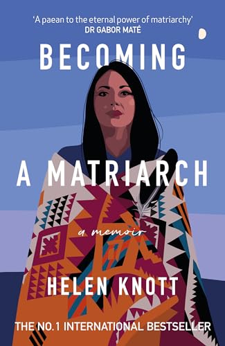 Becoming a Matriarch: An inspiring exploration of womanhood, trauma and healing