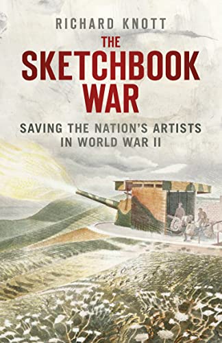 The Sketchbook War: Saving the Nation's Artists in World War II