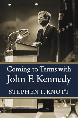 Coming to Terms with John F. Kennedy Coming to Terms with John F. Kennedy von University Press Of Kansas