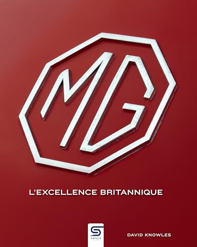 MG: L'excellence britannique von SOPHIA EDITIONS